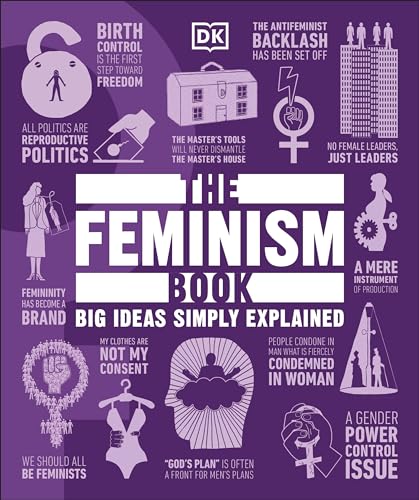 The Feminism Book (DK Big Ideas)